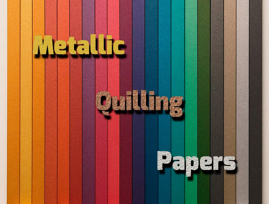 Metallic Quilling Paper Collection