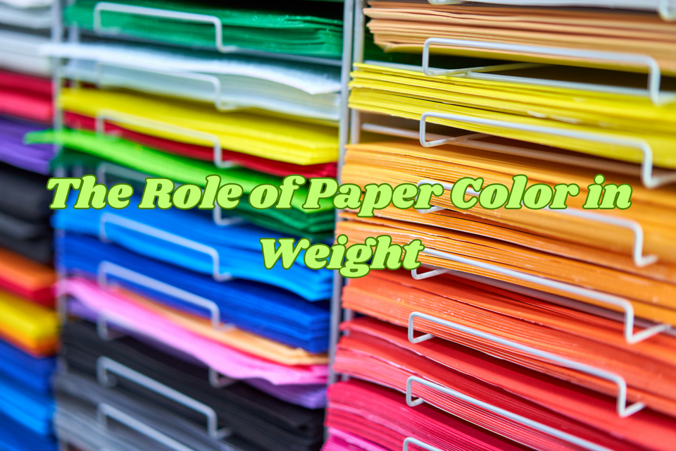 The Role of Paper Color in Weight