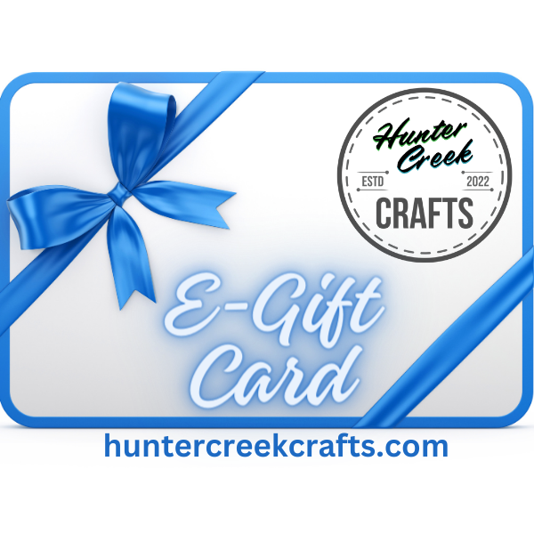 Hunter Creek Crafts Electronic Gift Card