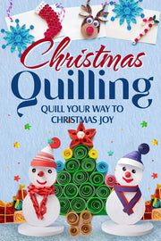 Christmas Quilling: Quill Your Way to Christmas Joy: Christmas Paper Quilling - Burns, Maisie - New