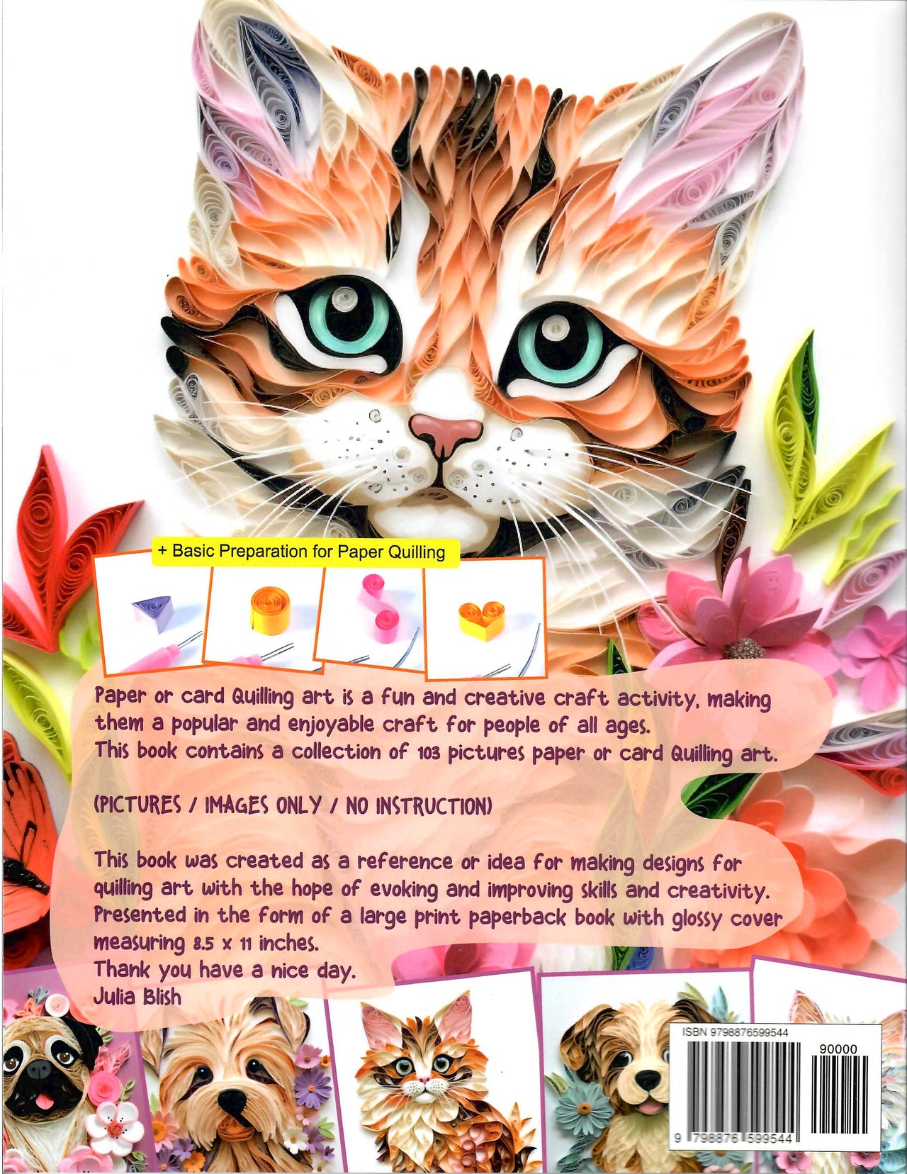 Cute Cats and Dogs Paper Quilling Art Design Images Collection: A collection of quilling paper crafting images design - Julia Blish - New