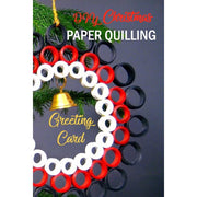 DIY Christmas Paper Quilling Greeting Card - Darby, Denitra